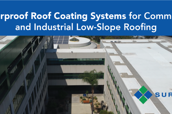 Waterproof Roof Coating Systems for Industrial and Commercial Low-Slope Roofing